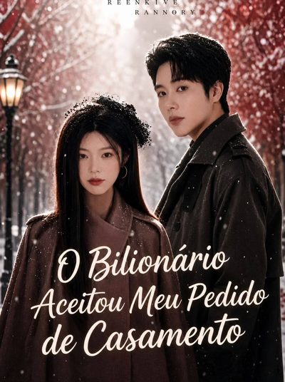 Capa da miniss&eacute;rie O Bilionário Aceitou Meu Pedido de Casamento