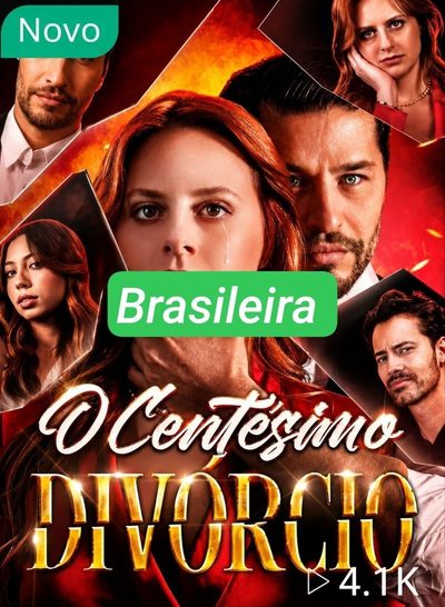Capa da miniss&eacute;rie O Centésimo Divórcio - Brasileira ✅ Qualidade Melhor