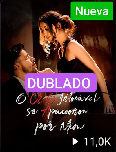 Capa da miniss&eacute;rie O Ceo Intocável Se Apaixonou por Mim dublado