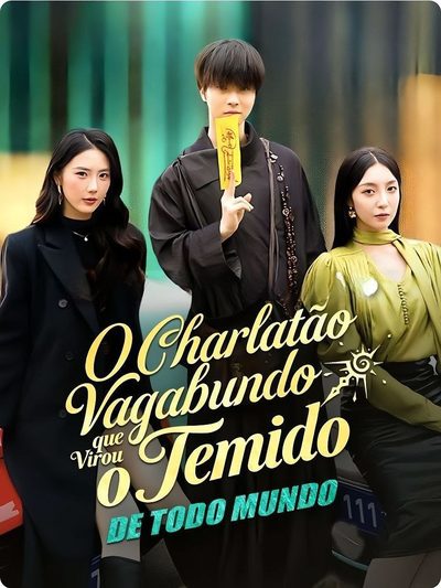 Capa da miniss&eacute;rie O Charlatão Vagabundo que Virou o Temido de Todo Mundo