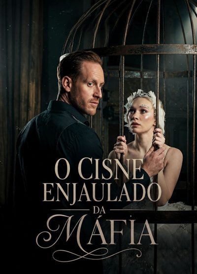 Capa da miniss&eacute;rie O Cisne Enjaulado da Máfia