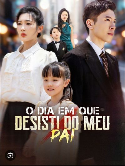 Capa da miniss&eacute;rie O Dia que Desisti do Meu Pai