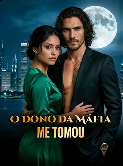 Capa da miniss&eacute;rie O Dono da Máfia Me Tomou