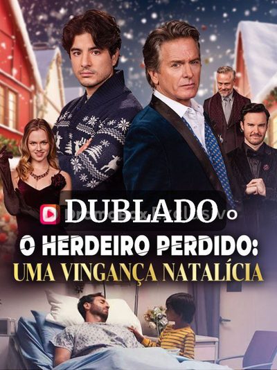 Capa da miniss&eacute;rie O Herdeiro Perdido: uma Vingança Natalícia (dublado) dublado