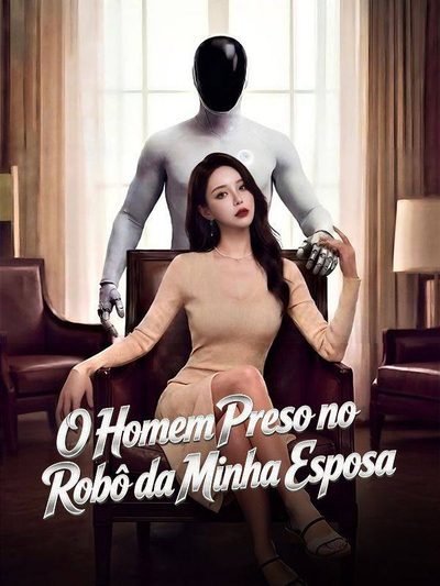Capa da miniss&eacute;rie O Homem Preso no Robô da Minha Esposa