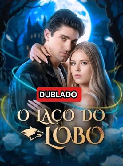 Capa da miniss&eacute;rie O Laço do Lobo dublado