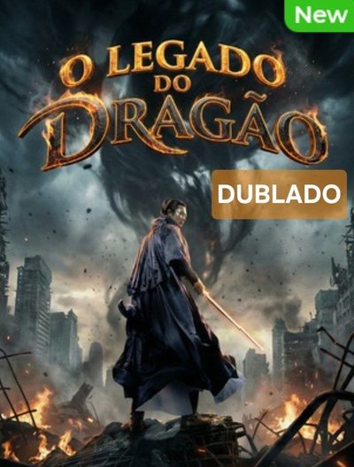 Capa da miniss&eacute;rie O Legado do Dragão dublado