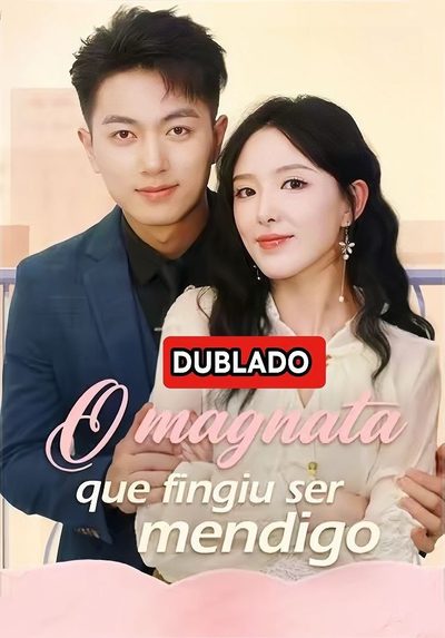 Capa da miniss&eacute;rie O Magnata que Fingiu Ser Mendigo dublado