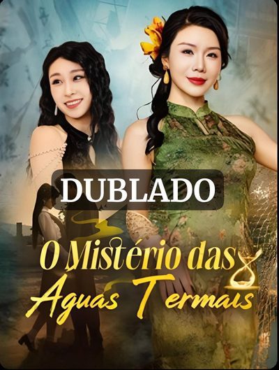 Capa da miniss&eacute;rie O Mistério das Águas Termais dublado