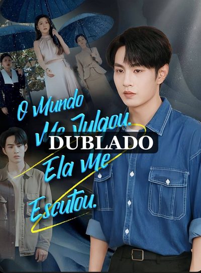 Capa da miniss&eacute;rie O Mundo Me Julgou, Ela Me Escutou dublado