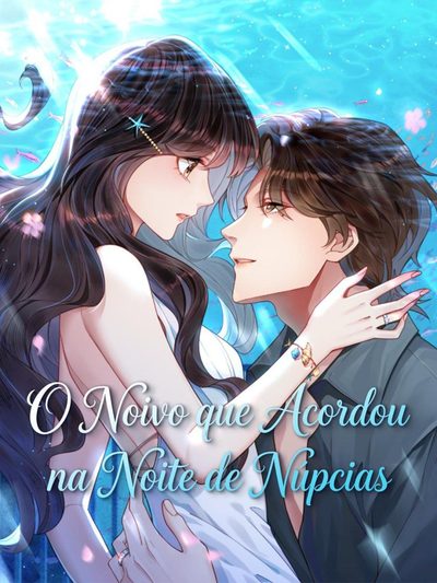 Capa da miniss&eacute;rie O Noivo que Acordou na Noite de Núpcias