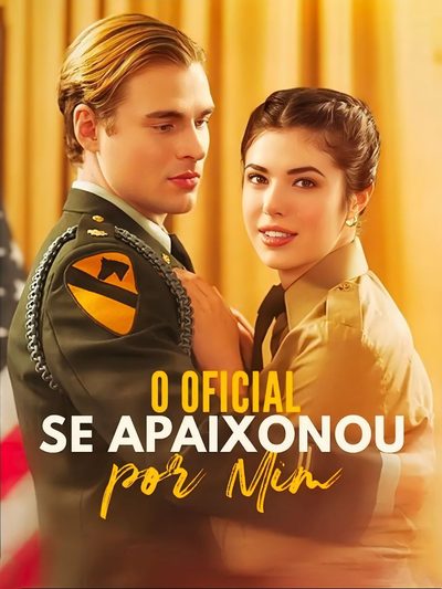 Capa da miniss&eacute;rie O Oficial Se Apaixonou por Mim