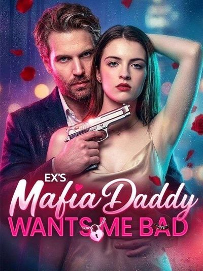Capa da miniss&eacute;rie O Pai Mafioso do Meu Ex Me Quer Muito