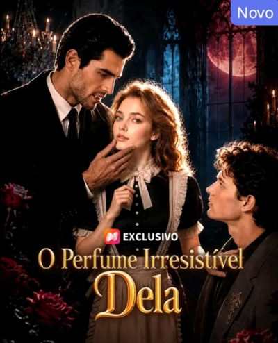 Capa da miniss&eacute;rie O Perfume Irresistível Dela