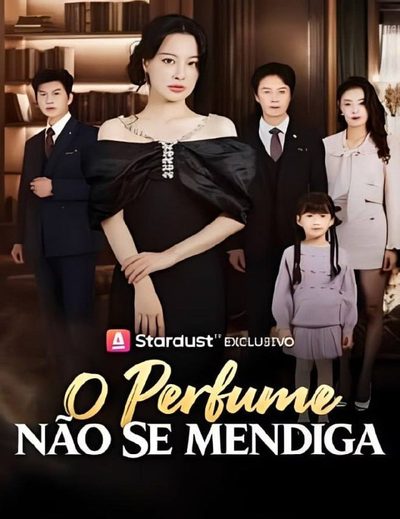 Capa da miniss&eacute;rie O Perfume Não Se Mendiga