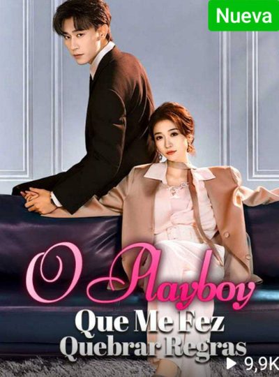 Capa da miniss&eacute;rie O Playboy que Me Fez Quebrar as Regras