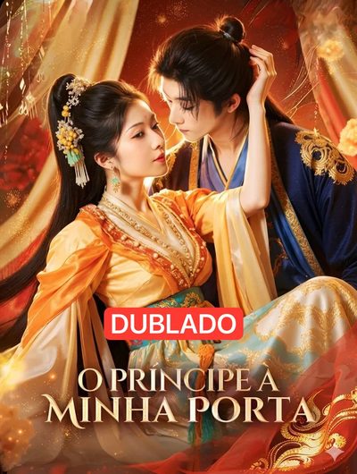 Capa da miniss&eacute;rie O Príncipe Á Minha Porta dublado