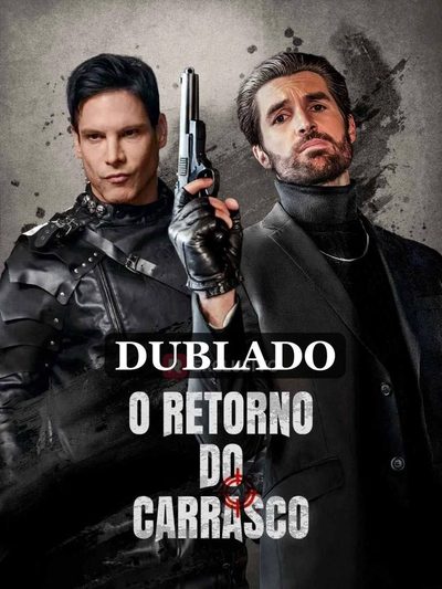 Capa da miniss&eacute;rie O Retorno do Carrasco dublado