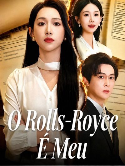 Capa da miniss&eacute;rie O Rolls-royce É Meu