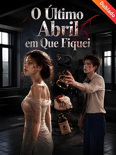 Capa da miniss&eacute;rie O Último Abril em que Fiquei dublado