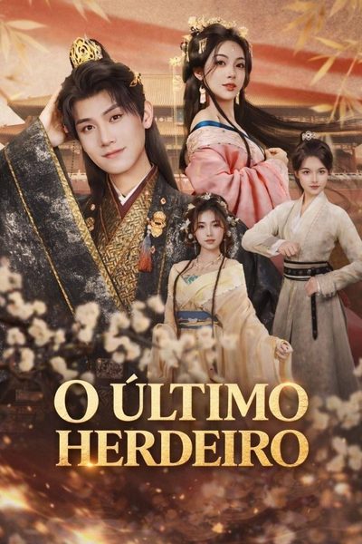 Capa da miniss&eacute;rie O Último Herdeiro