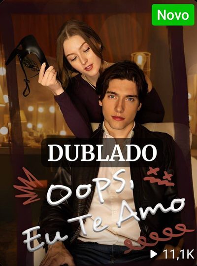 Capa da miniss&eacute;rie Oops, Eu Te Amo