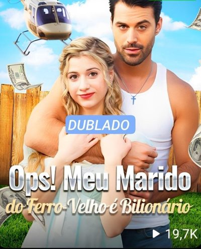 Capa da miniss&eacute;rie Ops! Meu Marido do Ferro Velho É Bilionário dublado