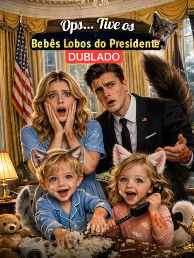Capa da miniss&eacute;rie Ops Tive os Bebês Lobos do Presidente dublado