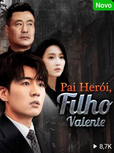 Capa da miniss&eacute;rie Pai Herói, Filho Valente