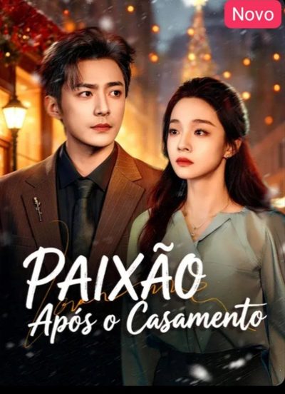Capa da miniss&eacute;rie Paixão Após o Casamento