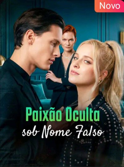Capa da miniss&eacute;rie Paixão Oculta sob Nome Falso