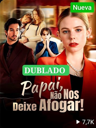 Capa da miniss&eacute;rie Papai Não nos Deixe Afogar