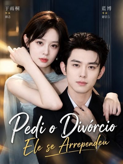 Capa da miniss&eacute;rie Pedi o Divórcio Ele Se Arrependeu