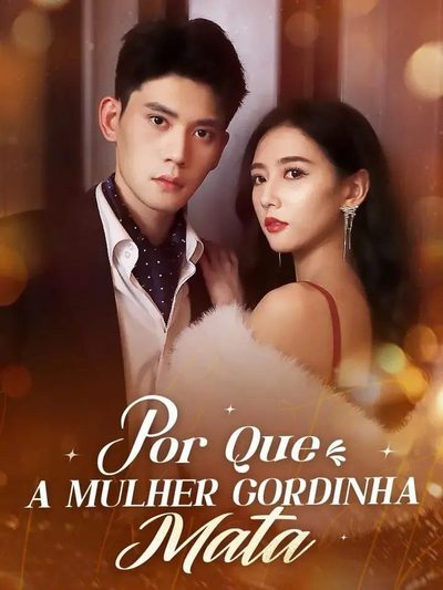 Capa da miniss&eacute;rie Por que a Mulher Gordinha Mata