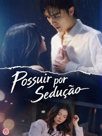 Capa da miniss&eacute;rie Possuir por Sedução
