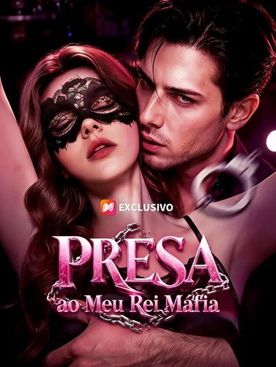 Capa da miniss&eacute;rie Presa ao Meu Rei da Máfia