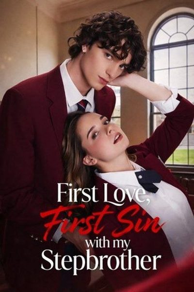 Capa da miniss&eacute;rie Primeiro Amor, Primeiro Pecado com Meu Meio-irmão