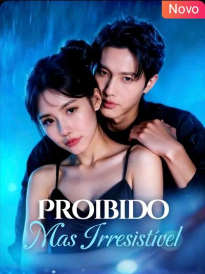 Capa da miniss&eacute;rie Proibido Mas Irresistível