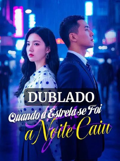 Capa da miniss&eacute;rie Quando a Estrela Se Foi a Noite Caiu dublado
