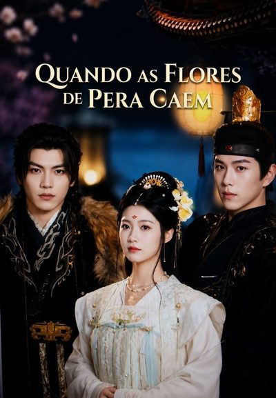 Capa da miniss&eacute;rie Quando as Flores de Pera Caem