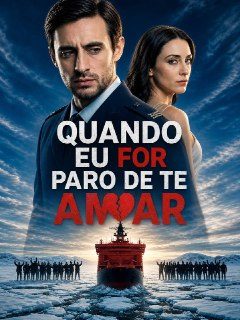 Capa da miniss&eacute;rie Quando Eu For Paro de Te Amar Quando Eu Parar de Te Amar