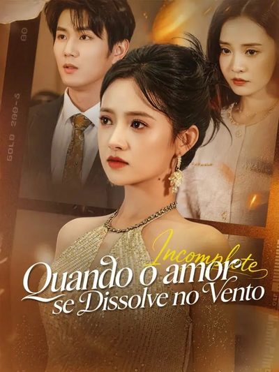 Capa da miniss&eacute;rie Quando o Amor Se Dissolve no Vento