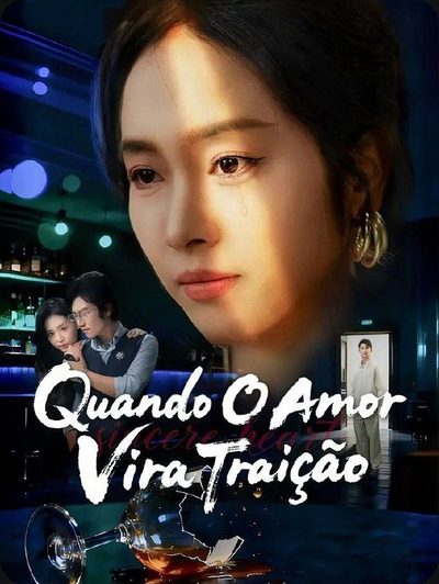 Capa da miniss&eacute;rie Quando o Amor Vira Traição