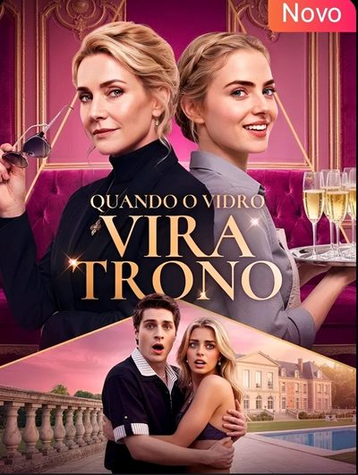 Capa da miniss&eacute;rie Quando o Vidro Vira Trono