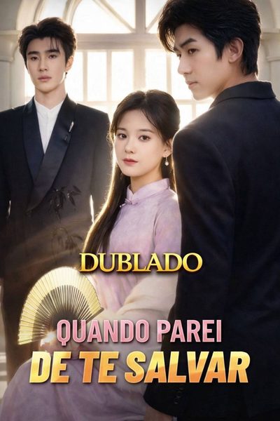 Capa da miniss&eacute;rie Quando Parei de Te Salvar