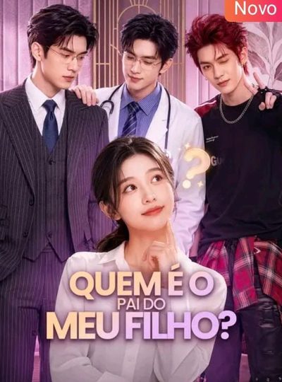 Capa da miniss&eacute;rie Quem É Pai do Meu Filho?
