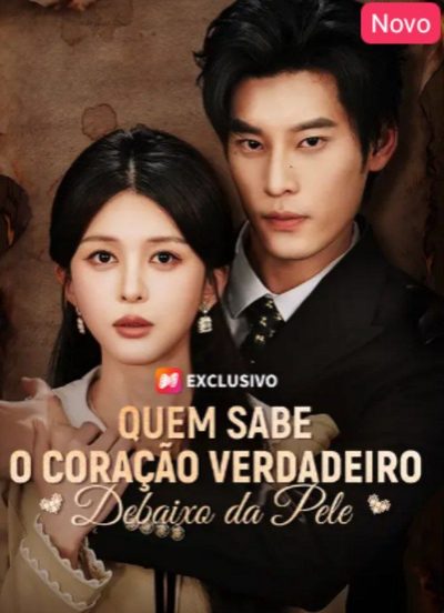Capa da miniss&eacute;rie Quem Sabe o Coração Verdadeiro Debaixo da Pele