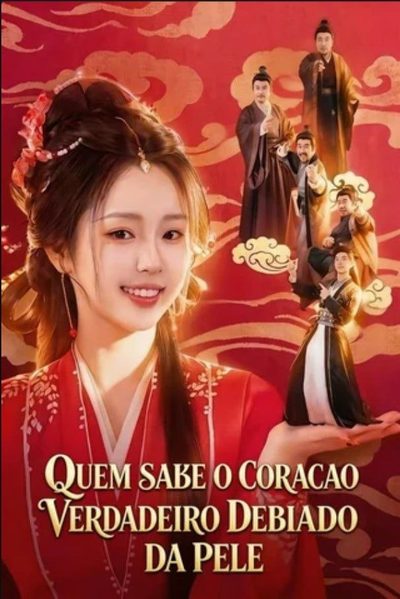 Capa da miniss&eacute;rie Quem Sabe o Coração Verdadeiro Debiado da Pele
