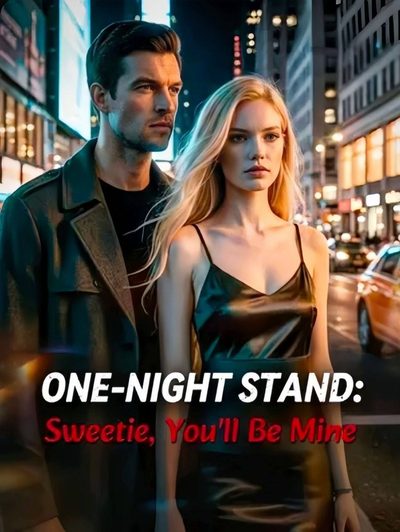 Capa da miniss&eacute;rie Querida, Você Será Minha One Night Stand: Sweetie, Youll Be Mine