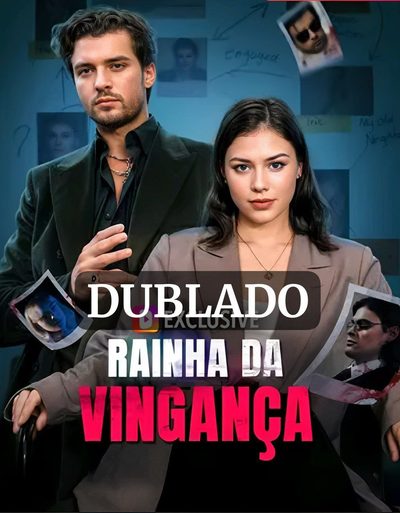 Capa da miniss&eacute;rie Rainha da Vingança (dublado) dublado
